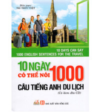 10 Ngày Có Thể Nói 1000 Câu Tiếng Anh Du Lịch