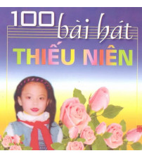 100 Bài Hát Thiếu Niên