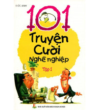 101 truyện cười nghề nghiệp (tập 1)
