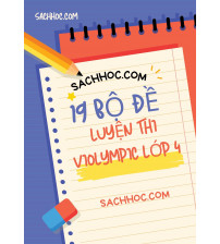 19 bộ đề luyện thi Violympic lớp 4 môn toán