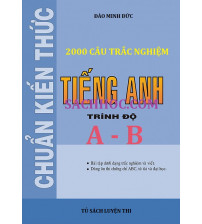 2000 câu trắc nghiệm Tiếng anh A và B