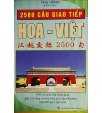 2500 Câu Giao Tiếp Hoa Việt - Thu Hằng