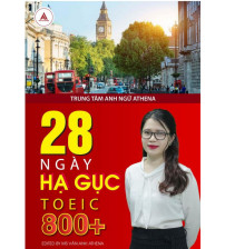 28 ngày hạ gục Toeic 800+ cô Vân Anh