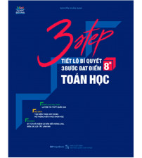  3 Step Tiết Lộ Bí Quyết 3 Bước Đạt Điểm 8+ Toán Học