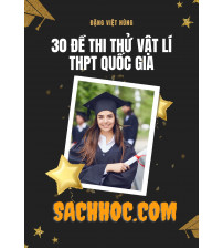 30 Đề thi thử THPT Quốc Gia môn vật lí - Đặng Việt Hùng