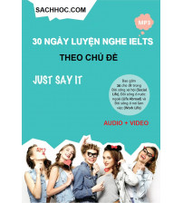 30 ngày luyện nghe IELTS theo chủ đề