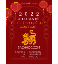 40 chuyên đề ôn thi THPT Quốc Gia môn toán 2022-2023