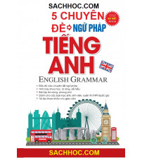 5 chuyên đề ngữ pháp tiếng anh bao trọn mọi kỳ thi