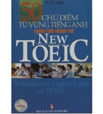 50 chủ điểm từ vựng tiếng anh dành cho người thi Toeic