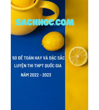 50 đề toán hay và đặc sắc luyện thi THPT Quốc gia năm 2022-2023