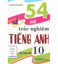 54 Đề Trắc Nghiệm Tiếng Anh Thi Vào Lớp 10