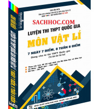 7 ngày 7 điểm 8 tuần 8 điểm Luyện Thi Quốc Gia THPT Môn Vật Lí