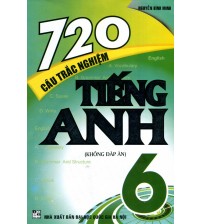 720 câu trắc nghiệm tiếng anh 6
