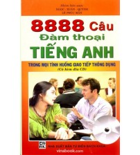 8888 câu đàm thoại tiếng anh full (pdf file+ audio)