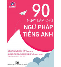 90 ngày làm chủ ngữ pháp tiếng anh - Phạm Liễu