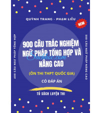 900 câu trắc nghiệm ngữ pháp tiếng anh tổng hợp và nâng cao