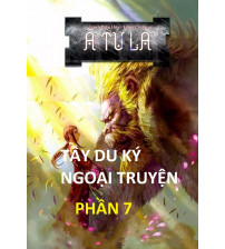 A Tu La - Tây Du ngoại truyện Phần 7