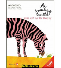 Ai Ở Sau Lưng Bạn Thế - Những Người Bạn Trên Hoang Mạc