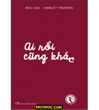 Ai Rồi Cũng Khác