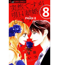 Ai rồi cũng phải kết hôn Phần 8