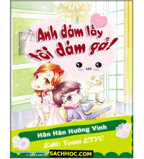 Anh dám lấy tôi dám gả