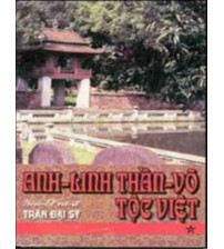 Anh linh Thần võ tộc Việt - Tập 1