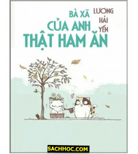 Bà xã của anh thật ham ăn