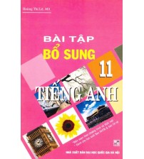 Bài Tập Bổ Sung Tiếng Anh 11 - Hoàng Thị Lệ