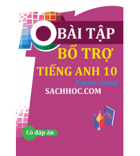 Bài tập bổ trợ Tiếng anh 10 Friends Global