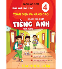Bài tập bổ trợ toàn diện và nâng cao tiếng anh 4 (Kèm audio)