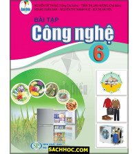 Bài tập Công nghệ 6 - Cánh diều
