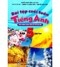 Bài tập cuối tuần tiếng anh 5 tập 2