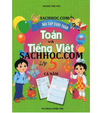 Bài tập cuối tuần toán - Tiếng việt lớp 5 cả năm (2020,2021)