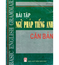 Bài Tập Ngữ Pháp Tiếng Anh Căn Bản - Lê Dũng