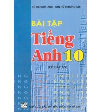 Bài tập tiếng anh 10 (có đáp án)