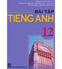Bài tập tiếng anh 12 - Hoàng Văn Vân