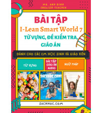 Bài tập Tiếng Anh 7 I-Learn Smart World - Anh Đinh