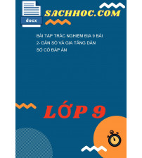 Bài Tập Trắc Nghiệm Địa 9 Bài 2- Dân Số Và Gia Tăng Dân Số Có Đáp Án