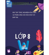 Bài Tập Trắc Nghiệm Hóa 8 Bài 32 Phản Ứng Oxi Hóa Khử Có Đáp Án