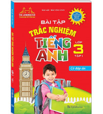 Bài tập trắc nghiệm tiếng anh lớp 3 tập 1- Đại Lợi