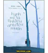 Bánh Mì Và Tình Yêu Anh Đều Muốn