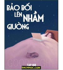 Bảo bối lên nhầm giường