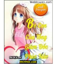 Bé Con Của Tổng Giám Đốc Phúc Hắc