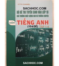 Bộ 104 đề tuyển sinh vào 10 các trường chất lượng cao và trường chuyên tập 1,2,3,4,5,6