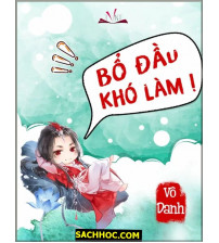 Bổ đầu khó làm