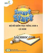 Bộ đề kiểm tra Tiếng Anh 4 i-Learn Smart Start (Cả năm)