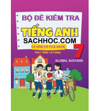 Bộ đề kiểm tra Tiếng Anh 7 Global success cả năm có file nghe