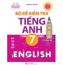 Bộ đề kiểm tra tiếng anh lớp 7 tập 2 - Nguyễn Thị Thu Huế