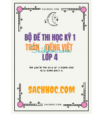 Bộ đề thi giữa học kì 1 môn Toán - Tiếng Việt lớp 4