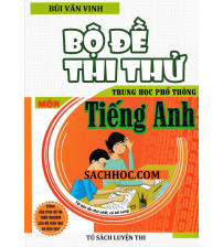 Bộ đề thi thử THPT Quốc Gia Môn Tiếng Anh - Bùi Văn Vinh
